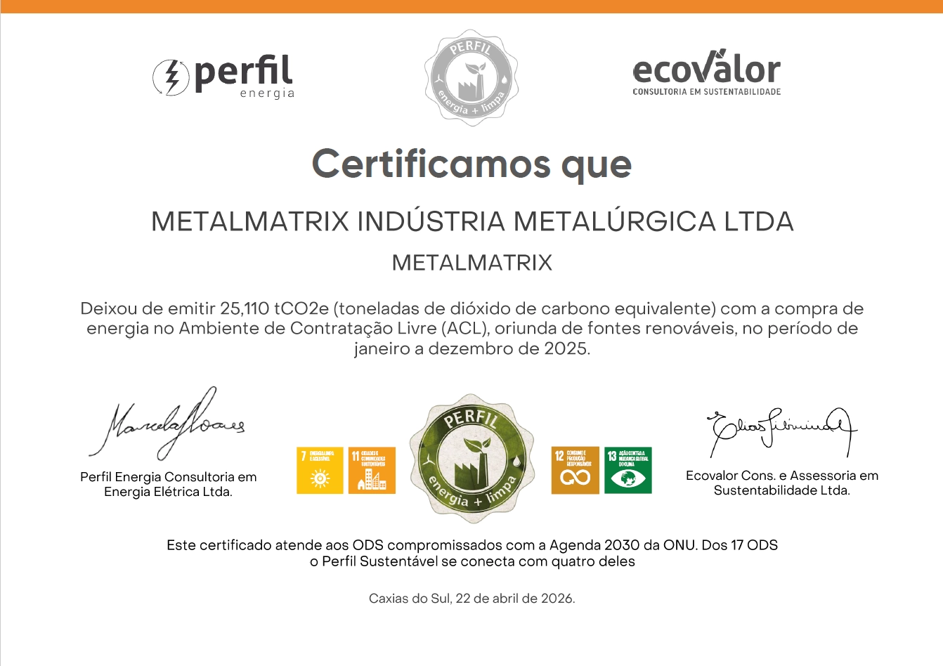 Metalmatrix � certificada pelo segundo ano consecutivo no Programa Energia + Limpa pela redu��o na emiss�o de gases de efeito estufa